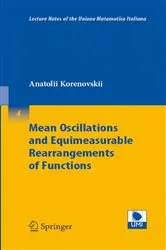 Book cover of Mean Oscillations and Equimeasurable Rearrangements of Functions by Anatolii A. Korenovskii