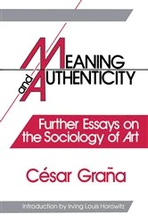 Book cover of Meaning and Authenticity by Cesar Grana