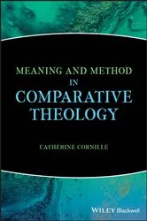 Book cover of Meaning and Method in Comparative Theology by Catherine Cornille