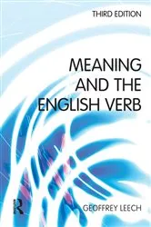 Book cover of Meaning and the English Verb (3rd ed.) by Geoffrey N. Leech