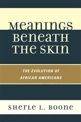 Book cover of Meanings Beneath the Skin by Sherle L. Boone