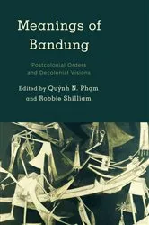 Book cover of Meanings of Bandung by Qu?nh   N. Ph?m