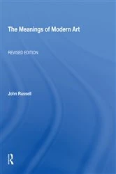 Book cover of Meanings Of Modern Art, Revised by John Russell