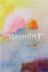 Book cover of Meanjin Vol 73, No 1 by Meanjin Quarterly