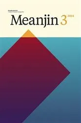Book cover of Meanjin Vol 73, No 3 by Meanjin Quarterly
