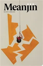 Book cover of Meanjin Vol 82, No 3 by Meanjin Quarterly