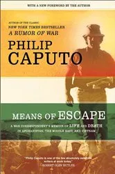 Book cover of Means of Escape by Philip Caputo