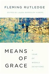 Book cover of Means of Grace by Fleming Rutledge