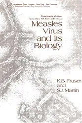 Book cover of Measles Virus and Its Biology by K. B. Fraser