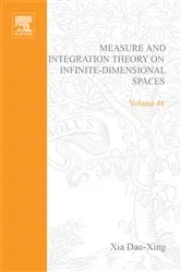 Book cover of Measure and Integration Theory on Infinite-Dimensional Spaces by Unknown