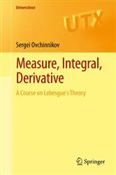 Book cover of Measure, Integral, Derivative by Unknown