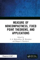 Book cover of Measure of Noncompactness, Fixed Point Theorems, and Applications by S. A. Mohiuddine