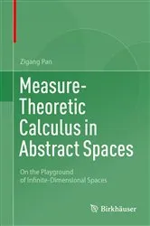 Book cover of Measure-Theoretic Calculus in Abstract Spaces by Zigang Pan