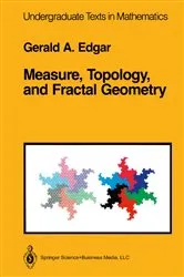 Book cover of Measure, Topology, and Fractal Geometry by Gerald A. Edgar