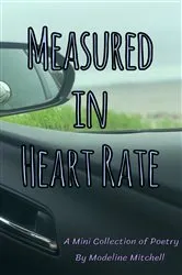 Book cover of Measured in Heart Rate by Madeline Mitchell