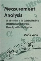Book cover of Measurement Analysis: An Introduction To The Statistical Analysis Of Laboratory Data In Physics, Chemistry And The Life Sciences by Unknown