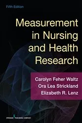 Book cover of Measurement in Nursing and Health Research (5th ed.) by Carolyn Waltz