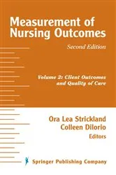Book cover of Measurement of Nursing Outcomes, 2nd Edition (2nd ed.) by Ora Lea Strickland