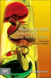 Book cover of Measuring Data Quality for Ongoing Improvement by Laura Sebastian-Coleman