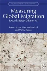 Book cover of Measuring Global Migration by Frank Laczko