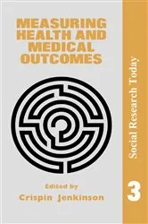 Book cover of Measuring Health And Medical Outcomes by Unknown
