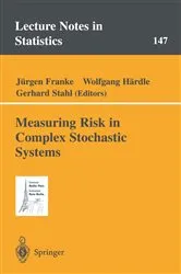 Book cover of Measuring Risk in Complex Stochastic Systems by Unknown
