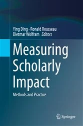 Book cover of Measuring Scholarly Impact by Ying Ding