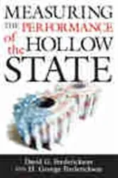 Book cover of Measuring the Performance of the Hollow State by David G. Frederickson