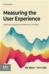 Book cover of Measuring the User Experience (3rd ed.) by Bill Albert