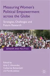 Book cover of Measuring Women’s Political Empowerment across the Globe by Amy C. Alexander