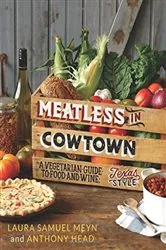 Book cover of Meatless in Cowtown by Laura Samuel Meyn
