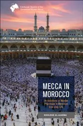 Book cover of Mecca in Morocco by Kholoud Al-Ajarma