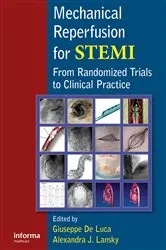 Book cover of Mechanical Reperfusion for STEMI by Giuseppe De Luca
