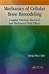 Book cover of Mechanics of Cellular Bone Remodeling by Qing-Hua Qin