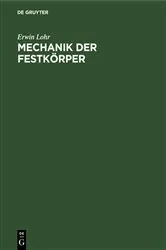 Book cover of Mechanik der Festkörper by Erwin Lohr