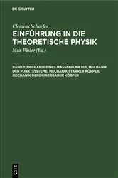 Book cover of Mechanik eines Massenpunktes, Mechanik der Punktsysteme, Mechanik starrer Körper, Mechanik deformierbarer Körper (7th ed.) by Clemens Schaefer