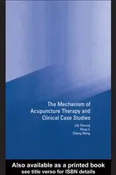 Book cover of Mechanism of Acupuncture Therapy and Clinical Case Studies by Lily Cheung