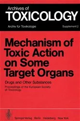 Book cover of Mechanism of Toxic Action on Some Target Organs by P.L. Chambers