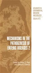 Book cover of Mechanisms in the Pathogenesis of Enteric Diseases 2 by Prem S. Paul