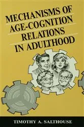 Book cover of Mechanisms of Age-cognition Relations in Adulthood by Timothy A. Salthouse