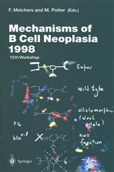 Book cover of Mechanisms of B Cell Neoplasia 1998 by Fritz Melchers