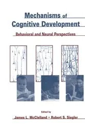 Book cover of Mechanisms of Cognitive Development by James L. McClelland