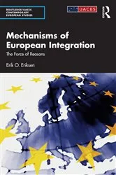 Book cover of Mechanisms of European Integration by Erik O. Eriksen