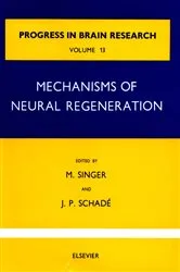 Book cover of Mechanisms of Neural Regeneration by M. Singer