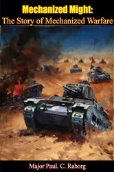 Book cover of Mechanized Might by Unknown