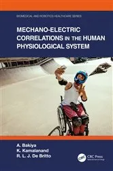 Book cover of Mechano-Electric Correlations in the Human Physiological System by A. Bakiya