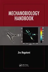 Book cover of Mechanobiology Handbook by Jiro Nagatomi
