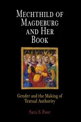 Book cover of Mechthild of Magdeburg and Her Book by Sara S. Poor