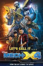 Book cover of MECHX4 Junior Novel by Disney Books
