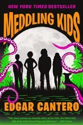 Book cover of Meddling Kids by Edgar Cantero